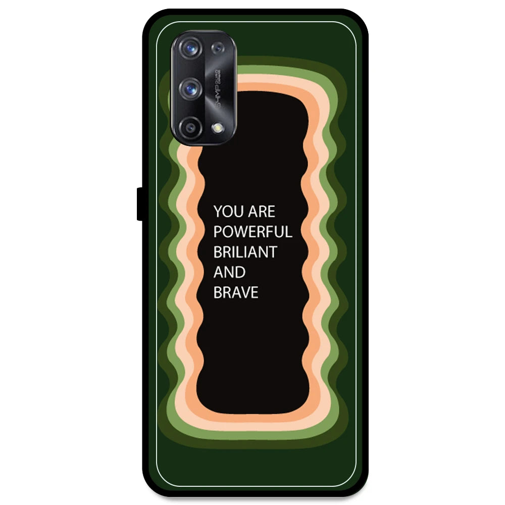 'You Are Powerful, Brilliant & Brave' - Olive Green Armor Case For Realme Models Realme X7 Pro
