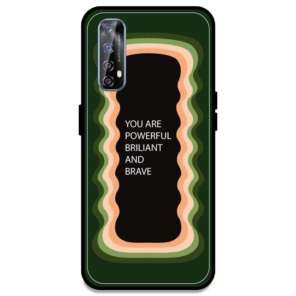 'You Are Powerful, Brilliant & Brave' - Olive Green Armor Case For Realme Models Realme 7