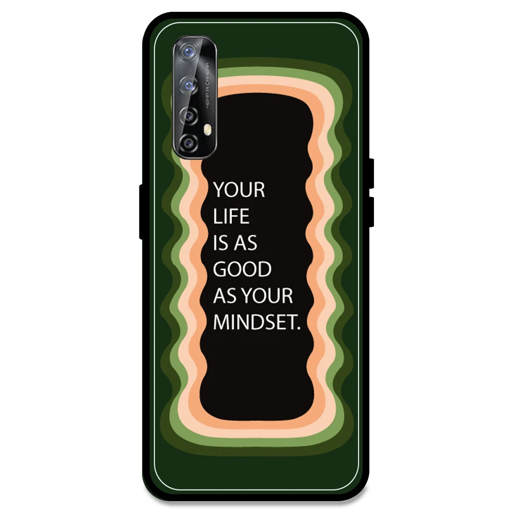 'Your Life Is As Good As Your Mindset' - Olive Green Armor Case For Realme Models Realme Narzo 20 Pro
