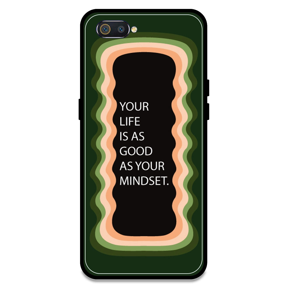'Your Life Is As Good As Your Mindset' - Olive Green Armor Case For Realme Models Realme C2