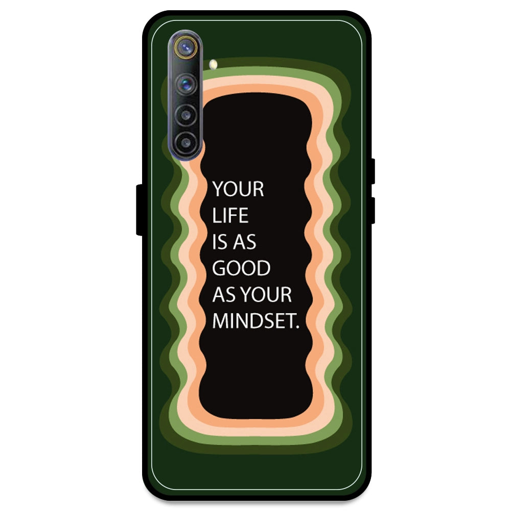 'Your Life Is As Good As Your Mindset' - Olive Green Armor Case For Realme Models Realme 6