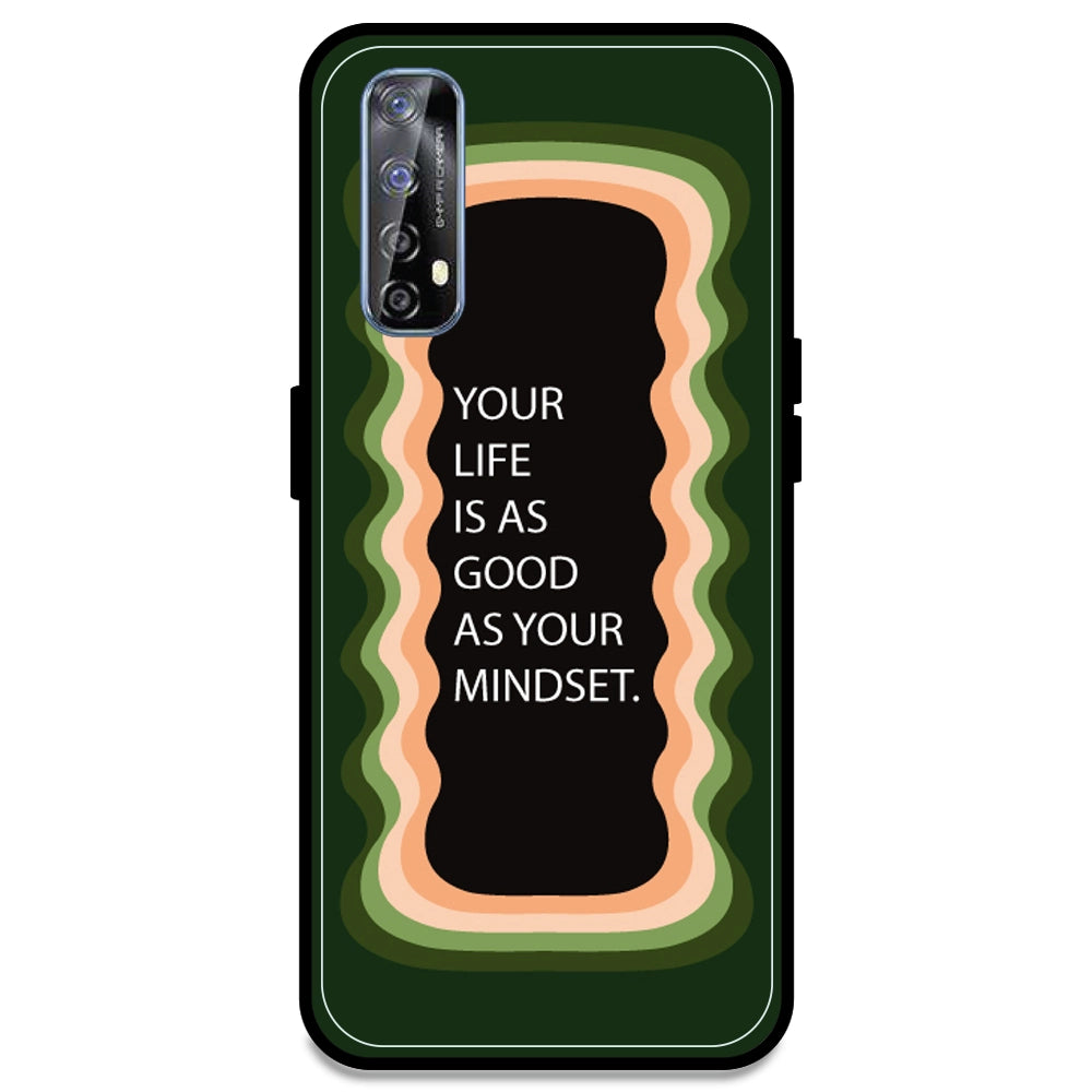 'Your Life Is As Good As Your Mindset' - Olive Green Armor Case For Realme Models Realme 7