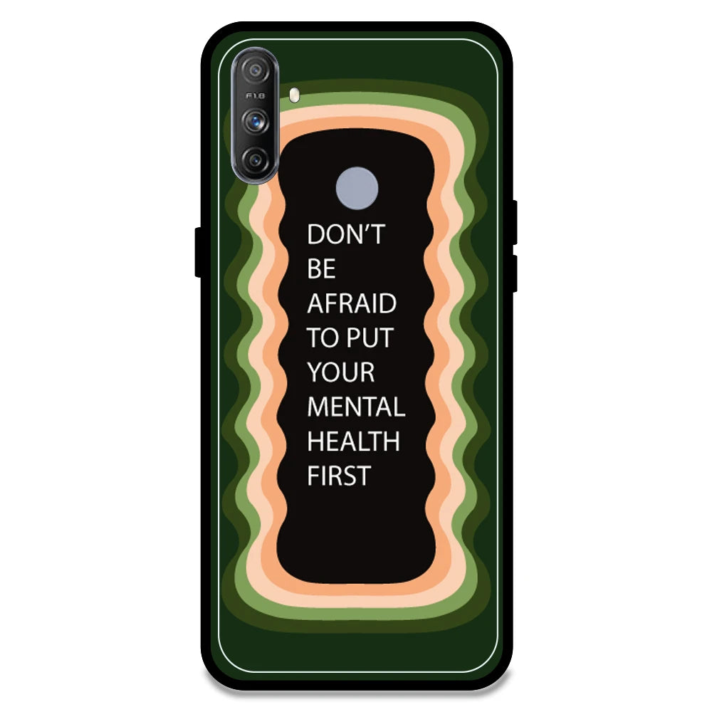 'Don't be Afraid To Put Your Mental Health First' - Olive Green Armor Case For Realme Models Realme Narzo 20A
