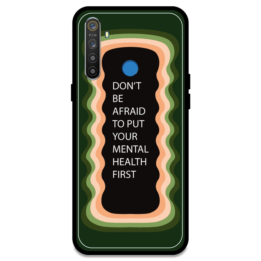 'Don't be Afraid To Put Your Mental Health First' - Olive Green Armor Case For Realme Models Realme 5S