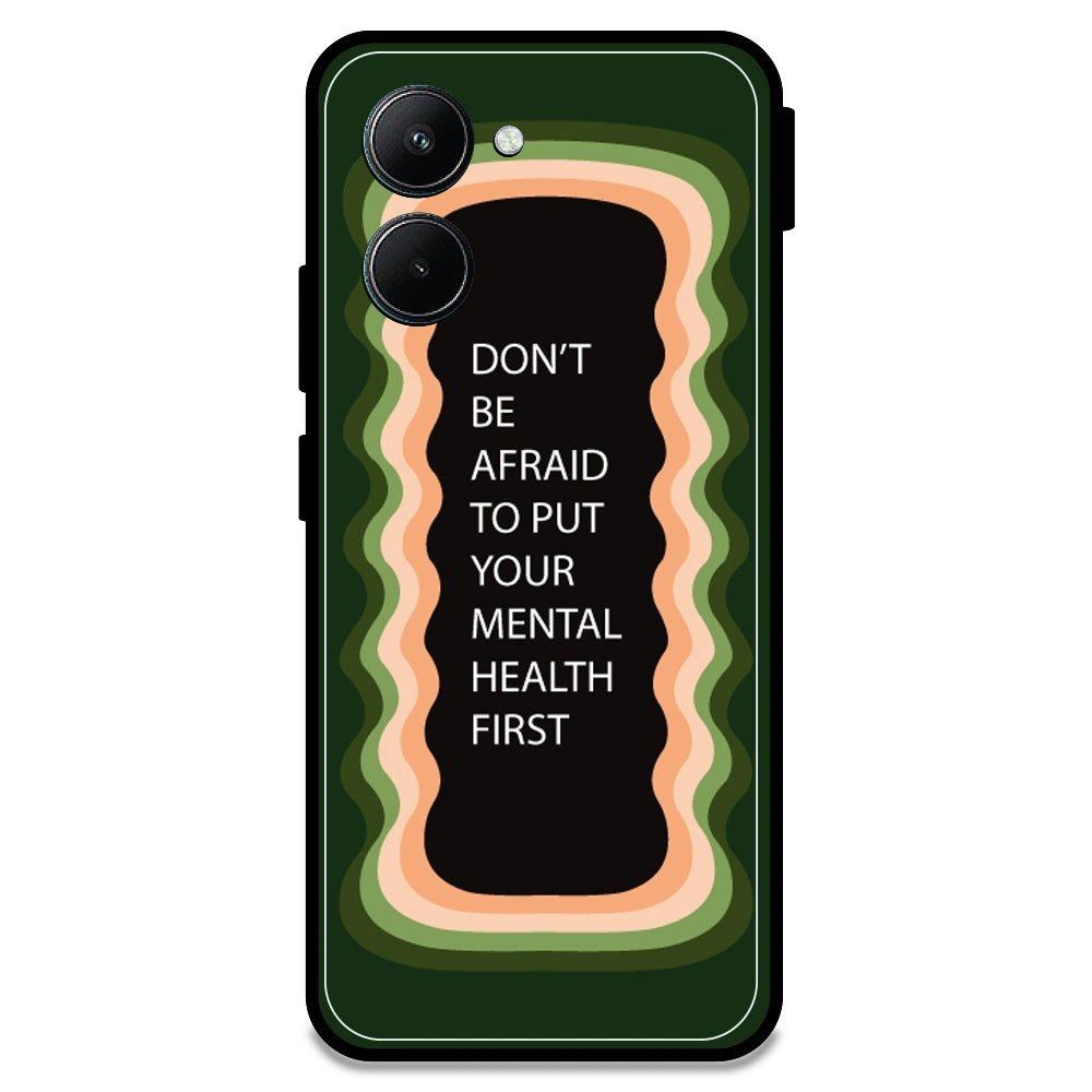 'Don't be Afraid To Put Your Mental Health First' - Olive Green Armor Case For Realme Models Realme C33