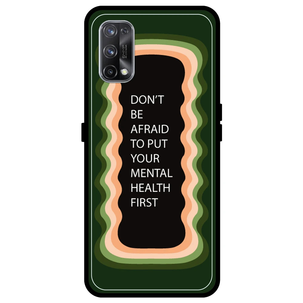 'Don't be Afraid To Put Your Mental Health First' - Olive Green Armor Case For Realme Models Realme X7