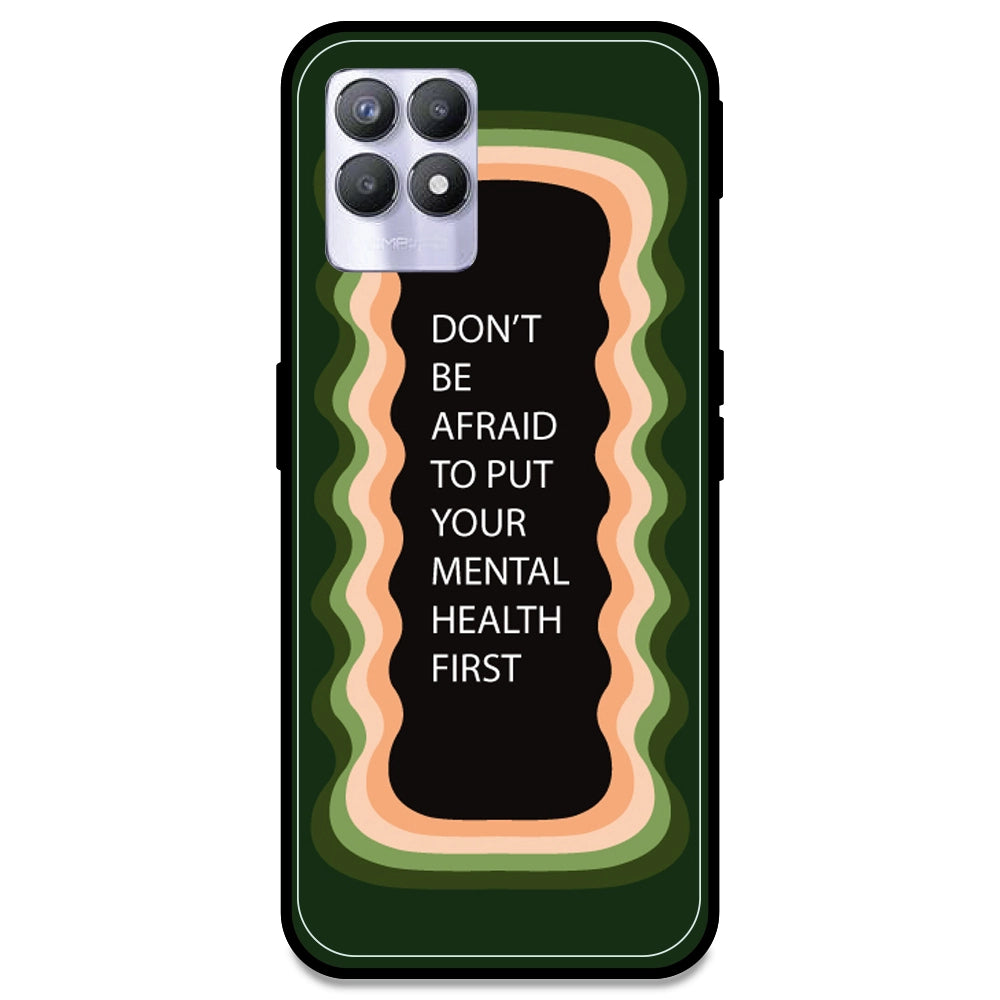 'Don't be Afraid To Put Your Mental Health First' - Olive Green Armor Case For Realme Models Realme 8i