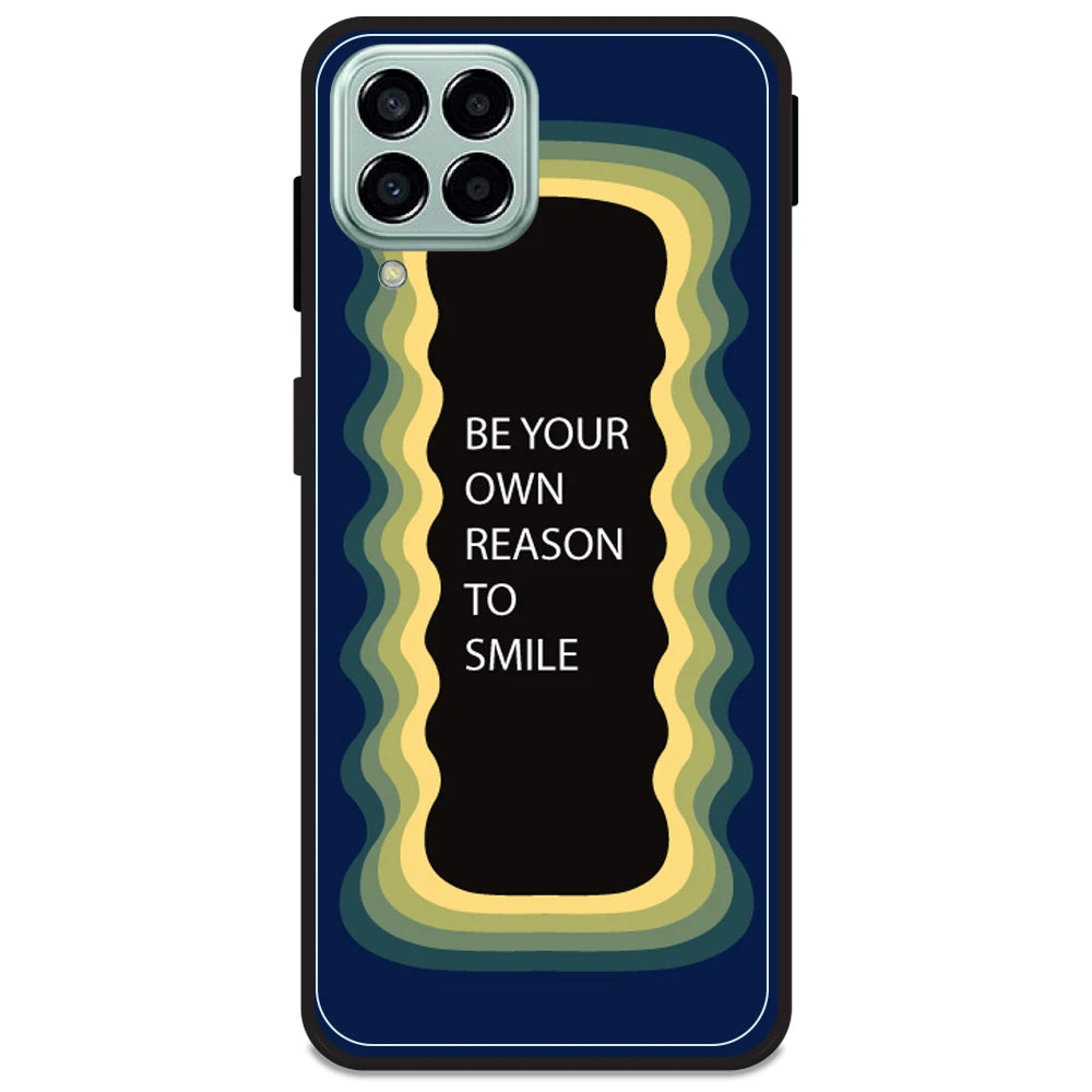 'Be Your Own Reason To Smile' - Dark Blue Armor Case For Samsung Models Samsung M33 5G
