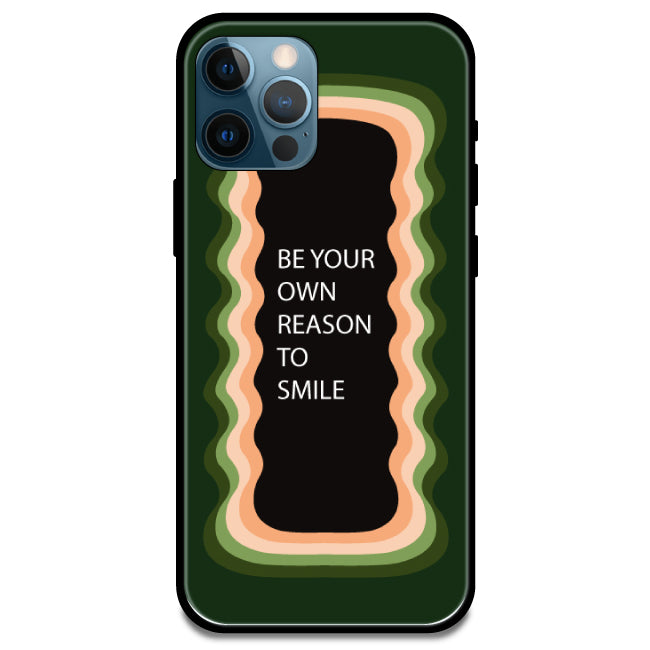 'Be Your Own Reason To Smile' - Armor Case For Apple iPhone Models Iphone 14 Pro