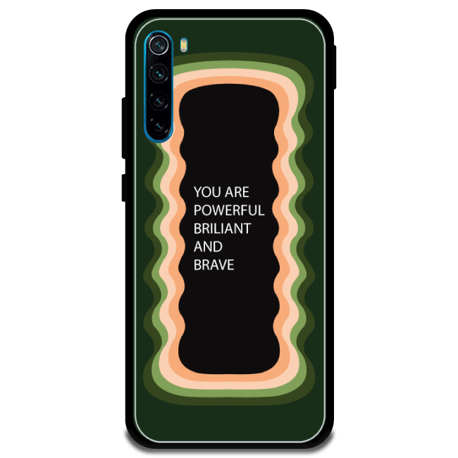 'You Are Powerful, Brilliant & Brave' - Oilve Green Glossy Metal Silicone Case For Redmi Models note 8