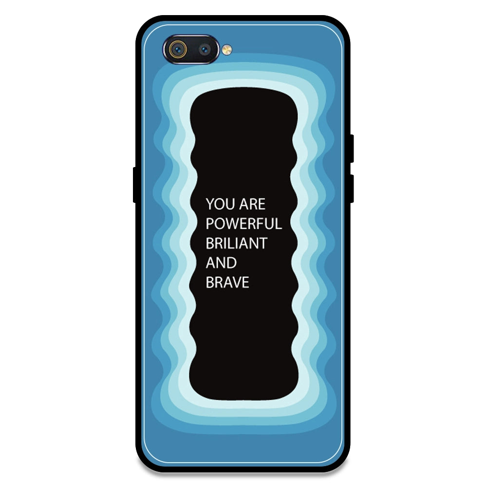 'You Are Powerful, Brilliant & Brave' - Blue Armor Case For Realme Models Realme C2