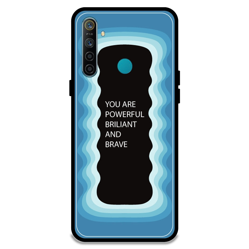 'You Are Powerful, Brilliant & Brave' - Blue Armor Case For Realme Models Realme 5i