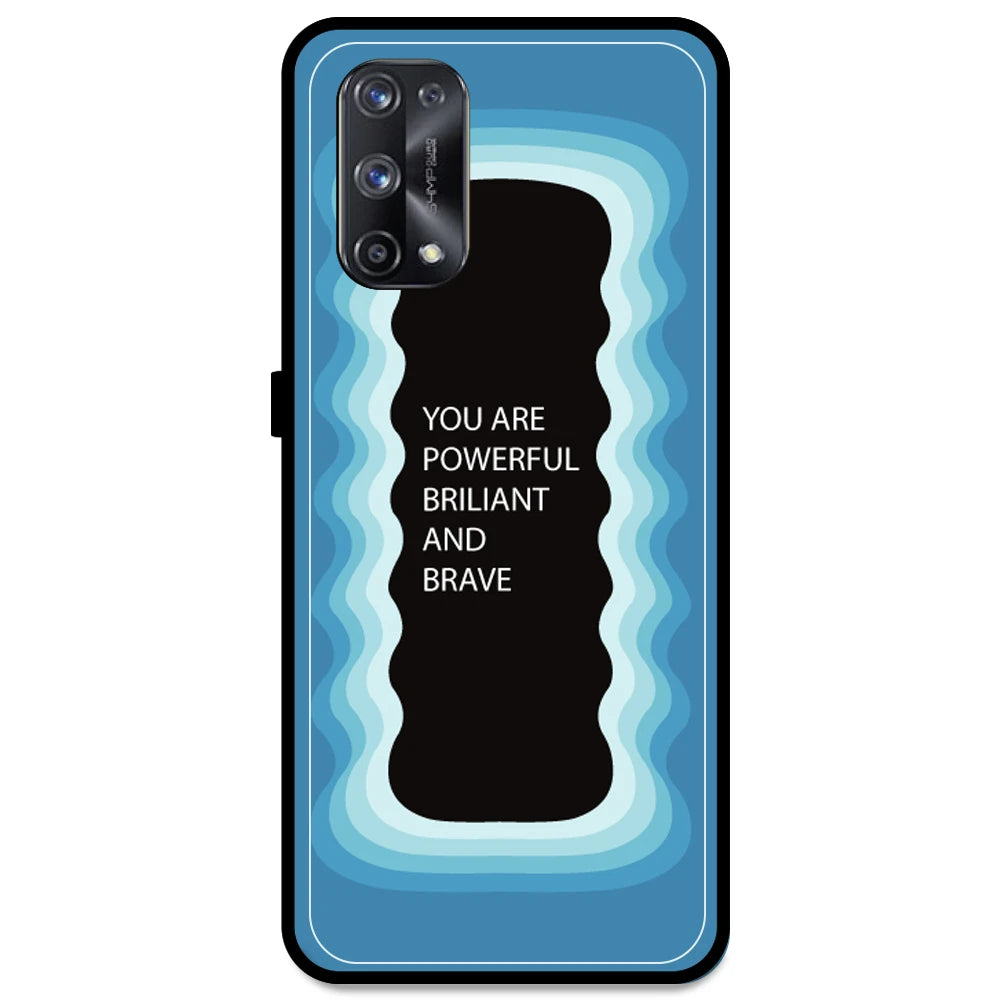 'You Are Powerful, Brilliant & Brave' - Blue Armor Case For Realme Models Realme X7 Pro