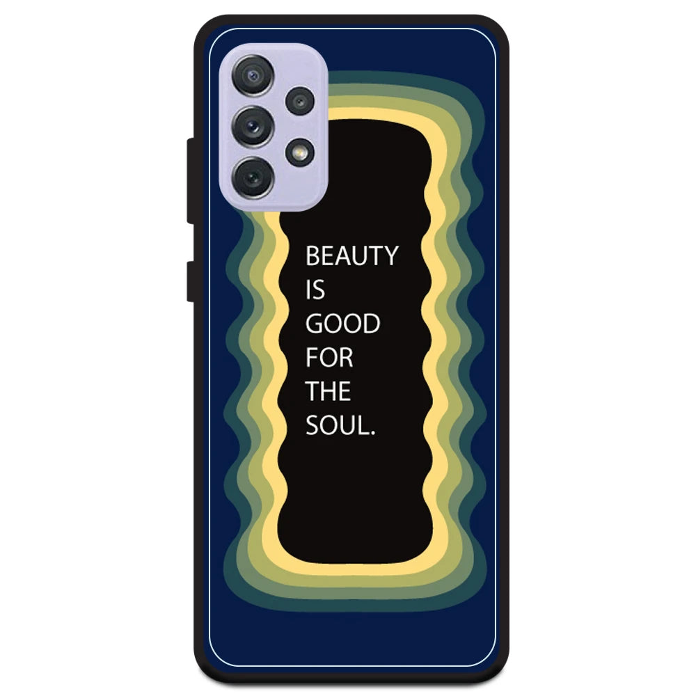 'Beauty Is Good For The Soul' - Dark Blue Armor Case For Samsung Models Samsung A72