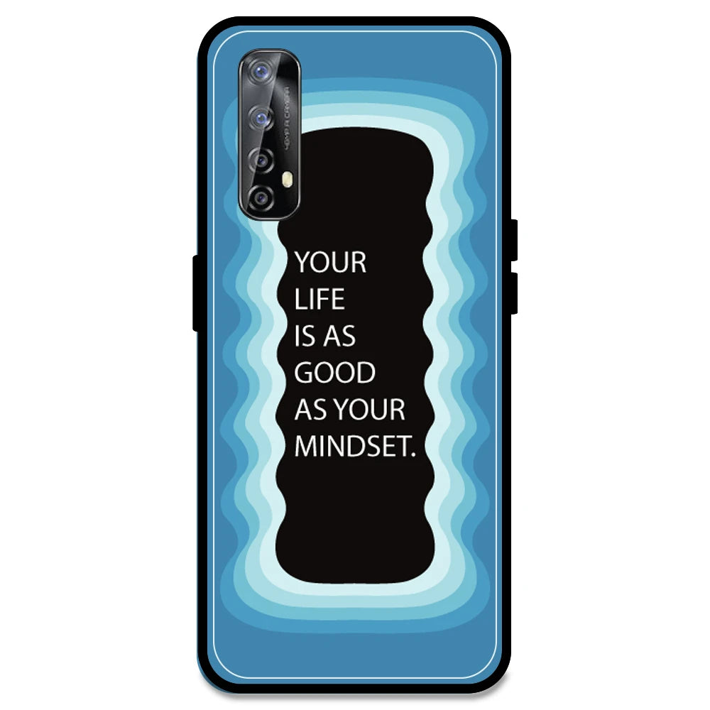 'Your Life Is As Good As Your Mindset' - Blue Armor Case For Realme Models Realme Narzo 20 Pro