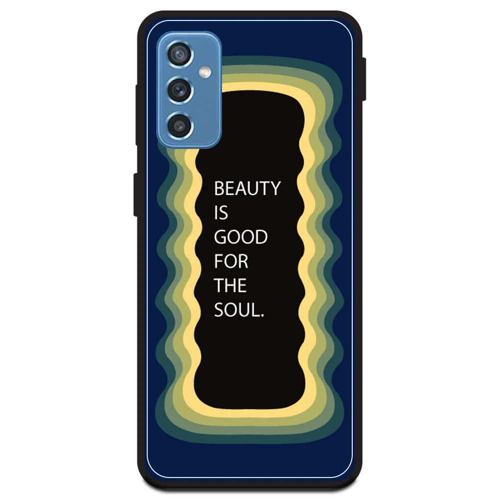 'Beauty Is Good For The Soul' - Dark Blue Armor Case For Samsung Models Samsung Galaxy M52