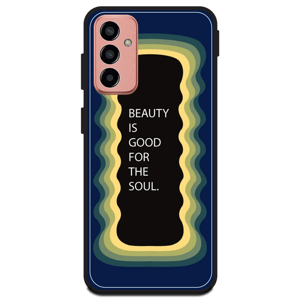 'Beauty Is Good For The Soul' - Dark Blue Armor Case For Samsung Models Samsung M13
