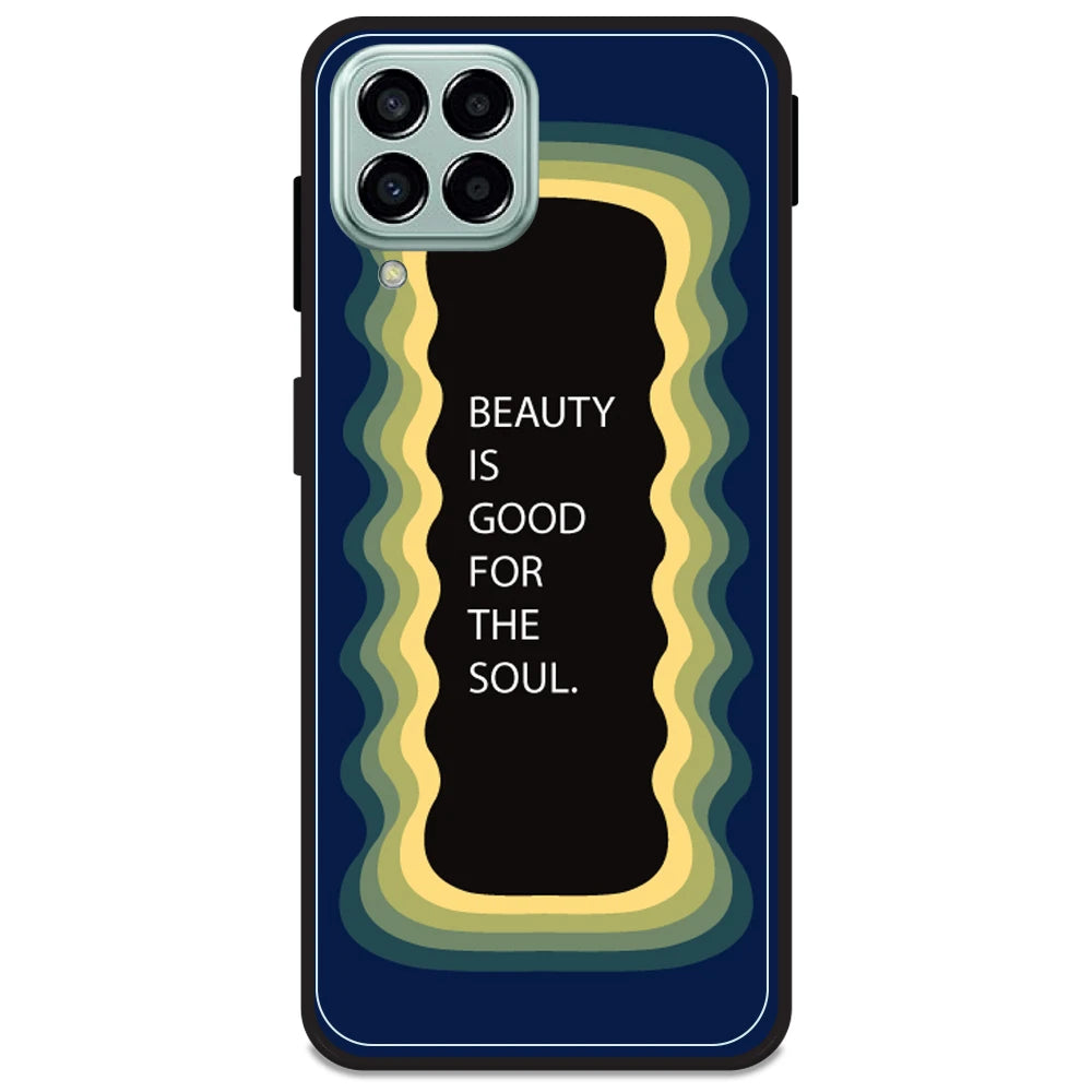 'Beauty Is Good For The Soul' - Dark Blue Armor Case For Samsung Models Samsung M33 5G