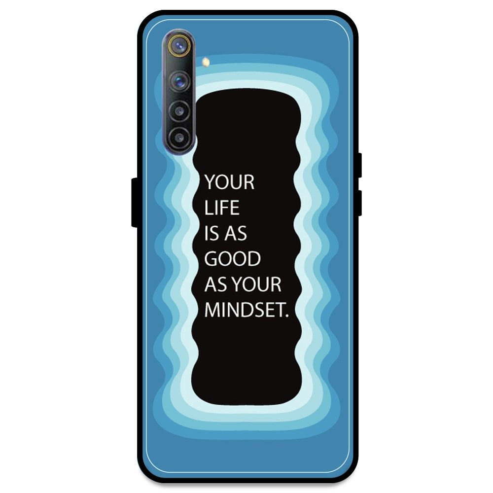 'Your Life Is As Good As Your Mindset' - Blue Armor Case For Realme Models Realme 6