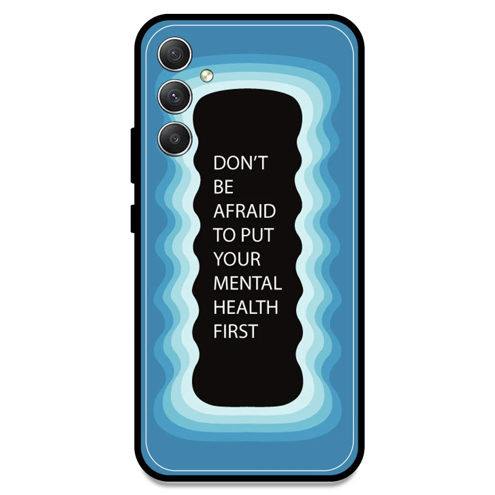 'Don't be Afraid To Put Your Mental Health First' - Blue Armor Case For Samsung Models Samsung A34 5G