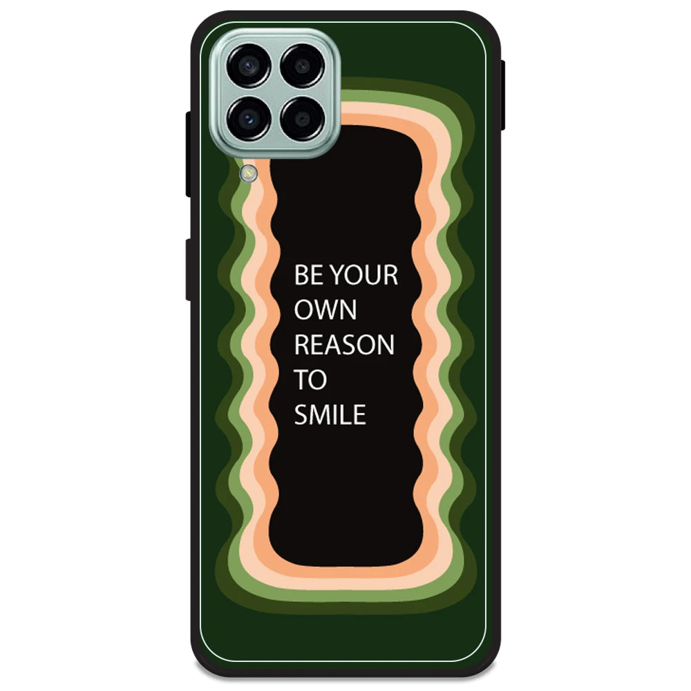 'Be Your Own Reason To Smile' - Olive Green Armor Case For Samsung Models Samsung M33 5G