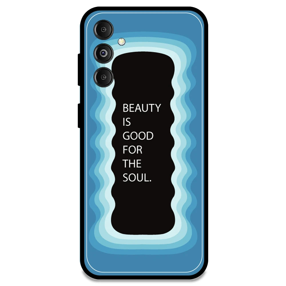 'Beauty Is Good For The Soul' - Blue Armor Case For Samsung Models Samsung M14 5G