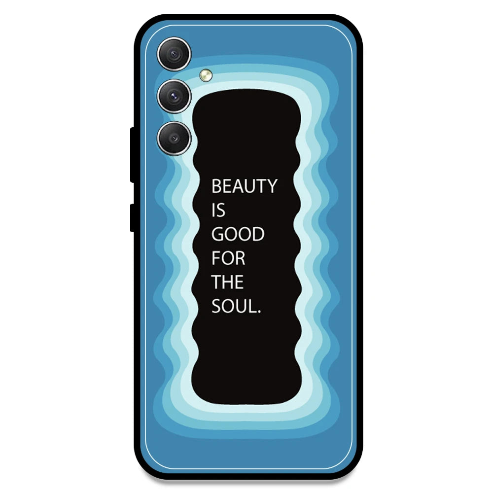 'Beauty Is Good For The Soul' - Blue Armor Case For Samsung Models Samsung A34 5G