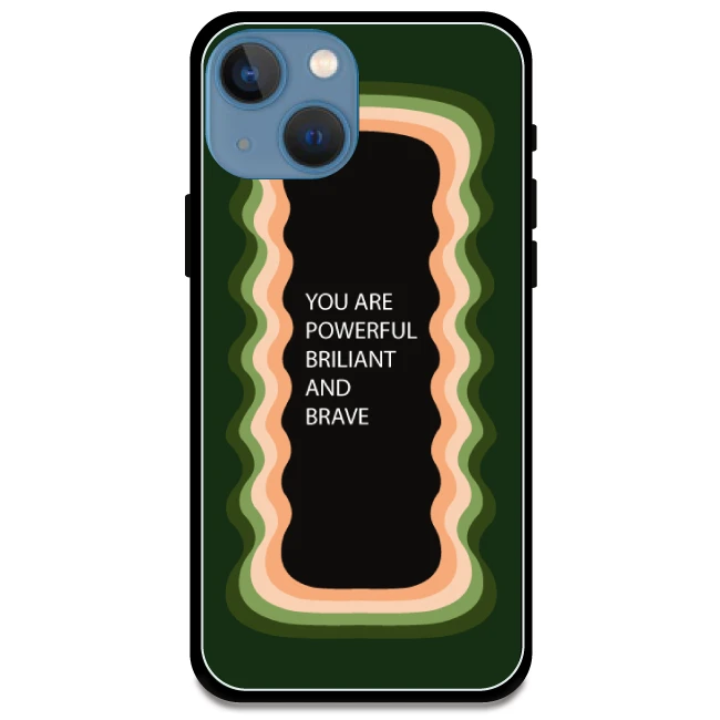 'You Are Powerful, Brilliant & Brave' Olive Green - Glossy Metal Silicone Case For Apple iPhone Models apple iphone 13 mini
