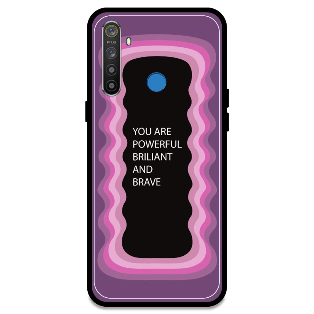'You Are Powerful, Brilliant & Brave' - Pink Armor Case For Realme Models Realme 5S
