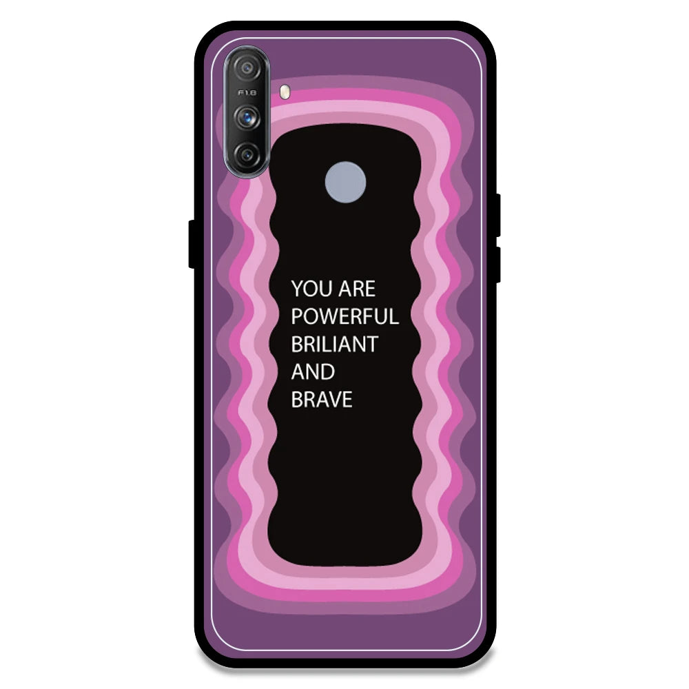 'You Are Powerful, Brilliant & Brave' - Pink Armor Case For Realme Models Realme Narzo 10A