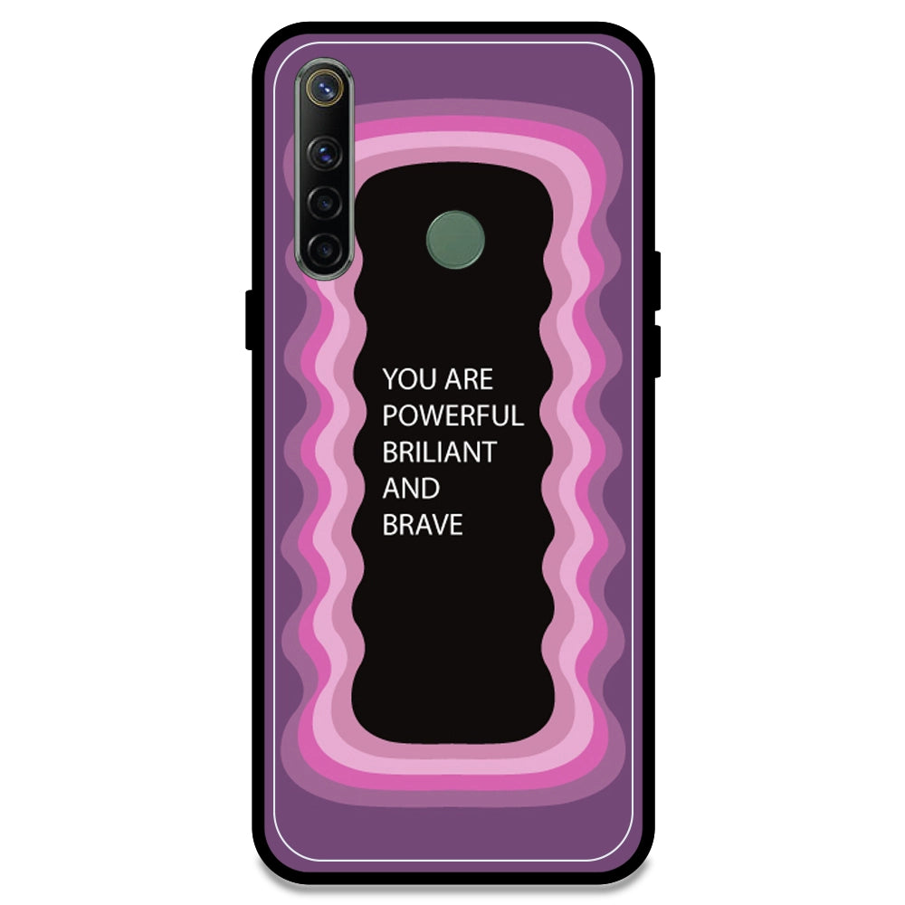 'You Are Powerful, Brilliant & Brave' - Pink Armor Case For Realme Models Realme Narzo 10