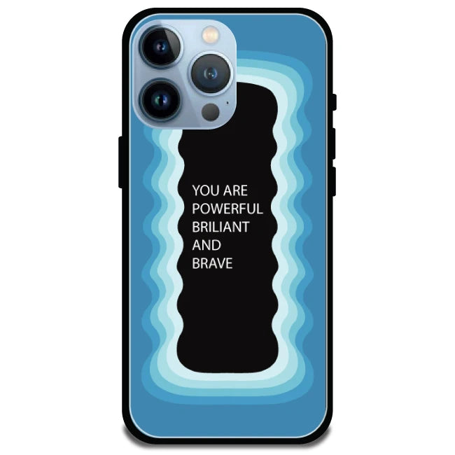 'You Are Powerful, Brilliant & Brave' Blue - Glossy Metal Silicone Case For Apple iPhone Models apple iphone 15 pro max