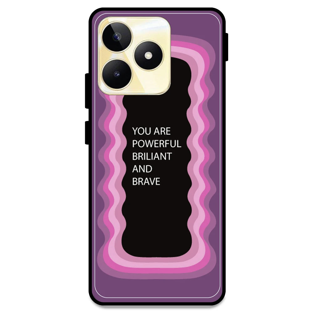'You Are Powerful, Brilliant & Brave' - Pink Armor Case For Realme Models Realme Narzo N53