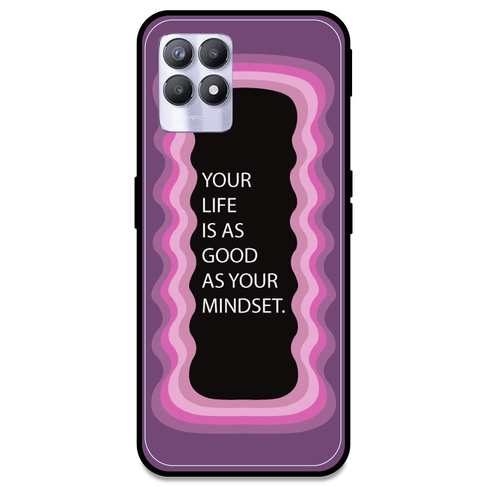 'Your Life Is As Good As Your Mindset' - Pink Armor Case For Realme Models Realme 8i