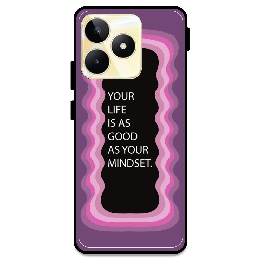 'Your Life Is As Good As Your Mindset' - Pink Armor Case For Realme Models Realme Narzo N53