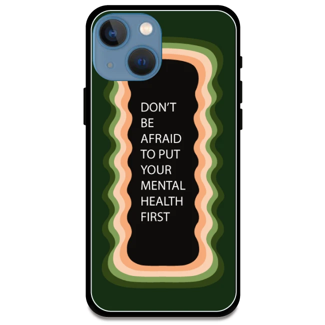 'Don't be Afraid To Put Your Mental Health First' Olive Green - Glossy Metal Silicone Case For Apple iPhone Models apple iphone 13 mini