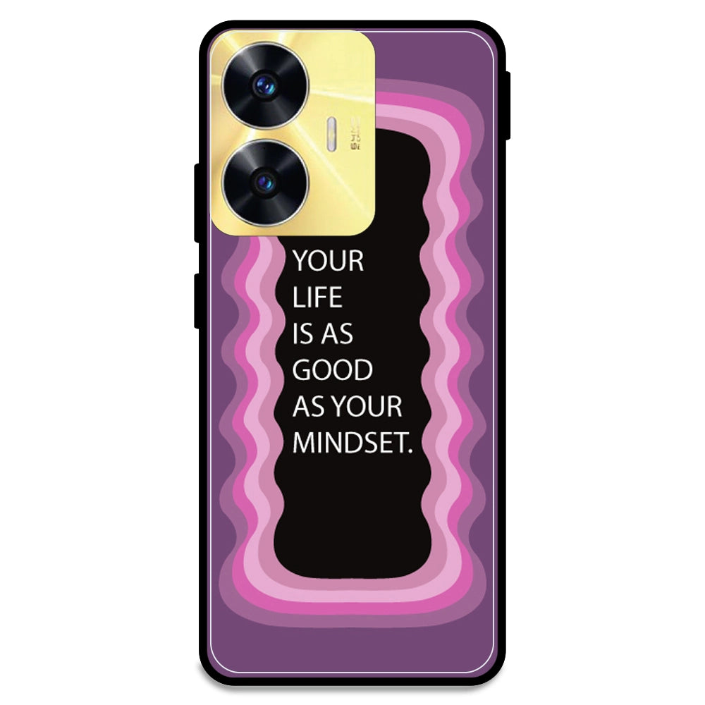 'Your Life Is As Good As Your Mindset' - Pink Armor Case For Realme Models Realme C55