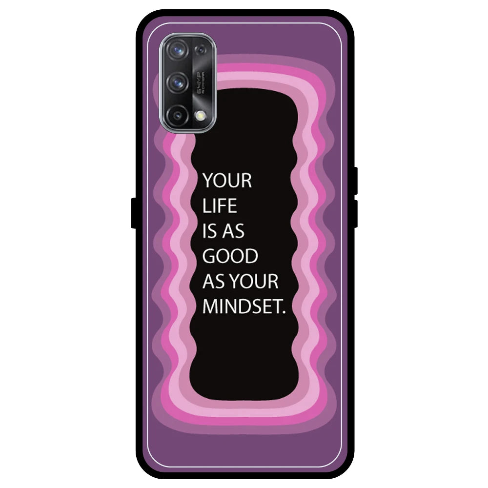 'Your Life Is As Good As Your Mindset' - Pink Armor Case For Realme Models Realme X7