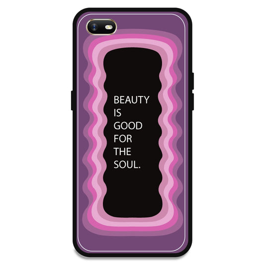 'Beauty Is Good For The Soul' - Pink Armor Case For Oppo Models Oppo A1K