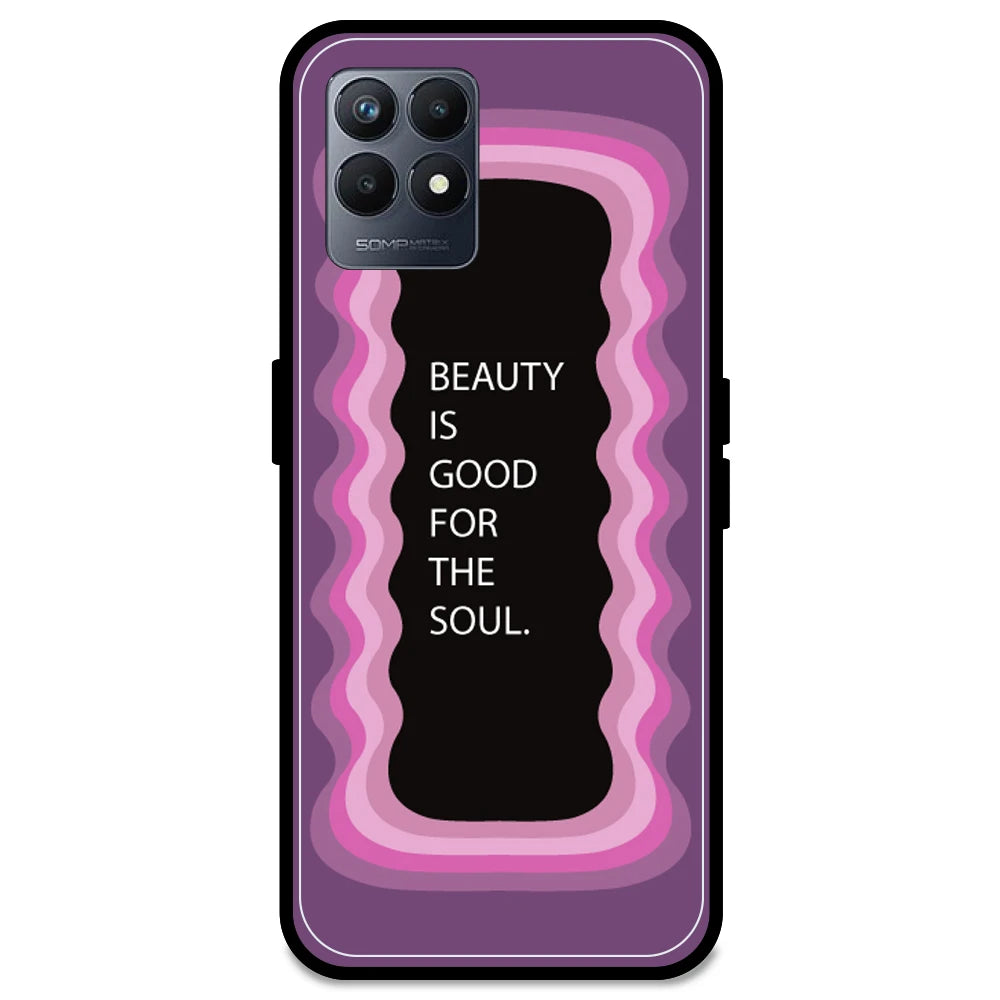 'Beauty Is Good For The Soul' - Pink Armor Case For Realme Models Realme Narzo 50 5G