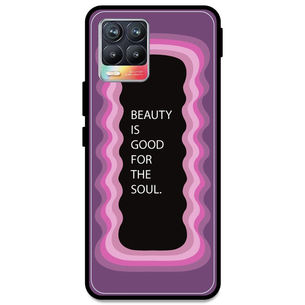 'Beauty Is Good For The Soul' - Pink Armor Case For Realme Models Realme 8 4G