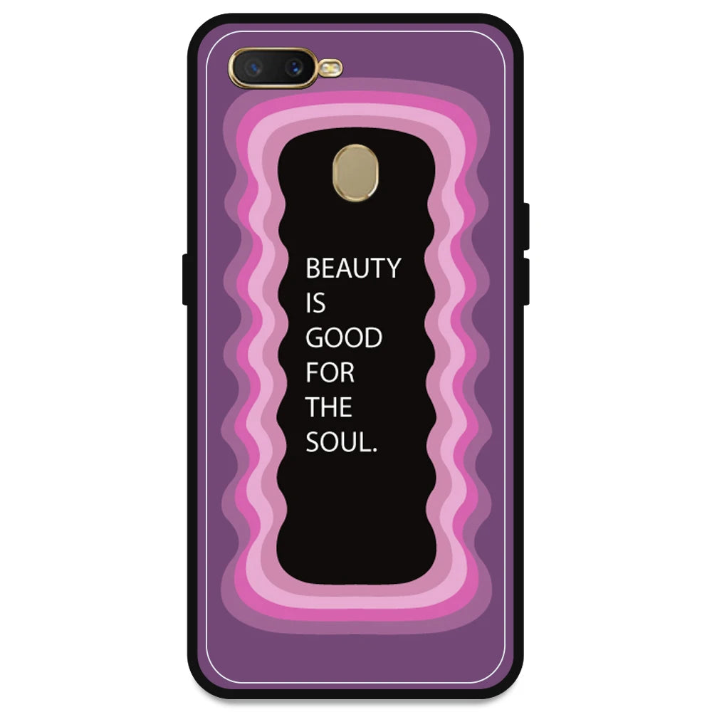 'Beauty Is Good For The Soul' - Pink Armor Case For Oppo Models Oppo A5s