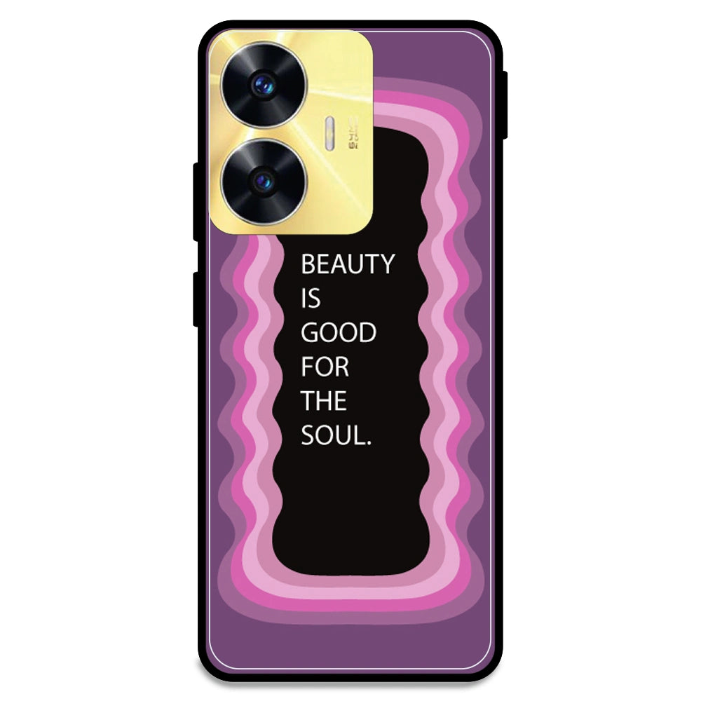 'Beauty Is Good For The Soul' - Pink Armor Case For Realme Models Realme C55