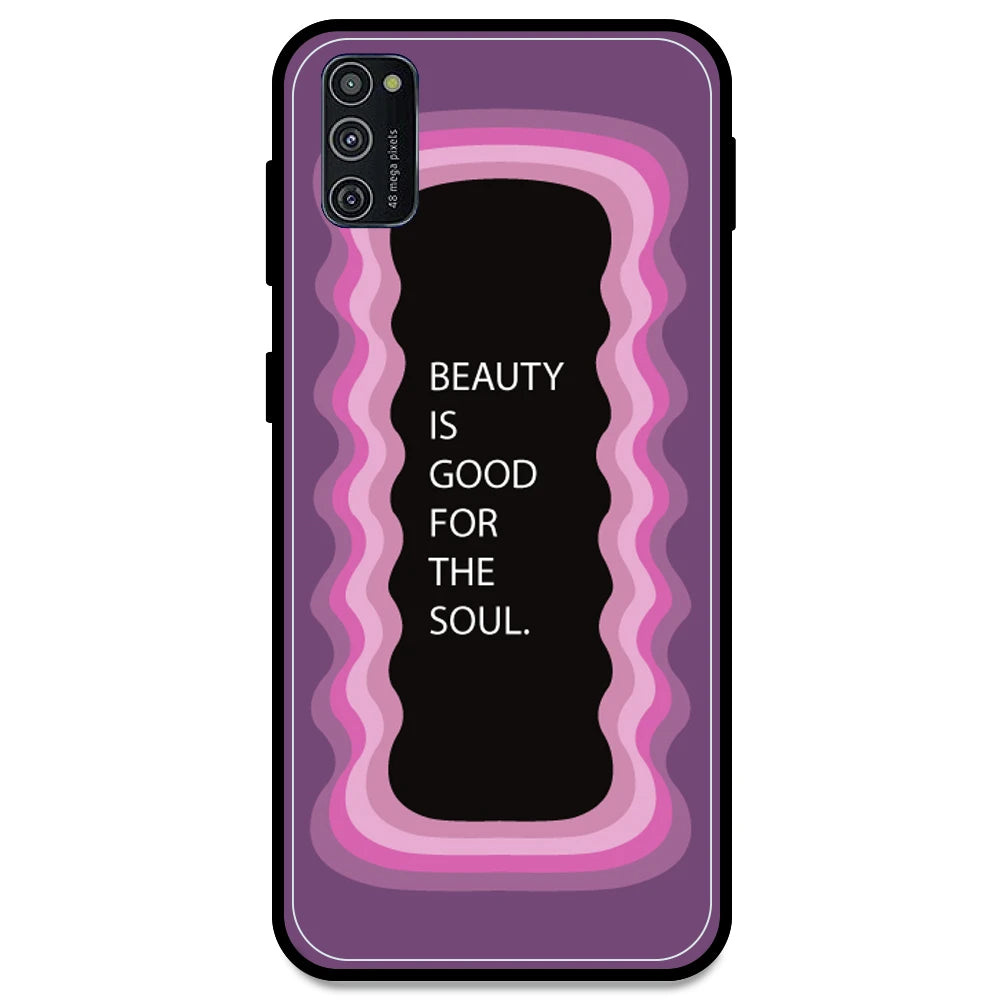 'Beauty Is Good For The Soul' - Pink Armor Case For Samsung Models Samsung M21