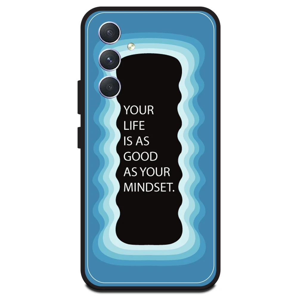 'Your Life Is As Good As Your Mindset' - Blue Armor Case For Samsung Models Samsung A54 5G