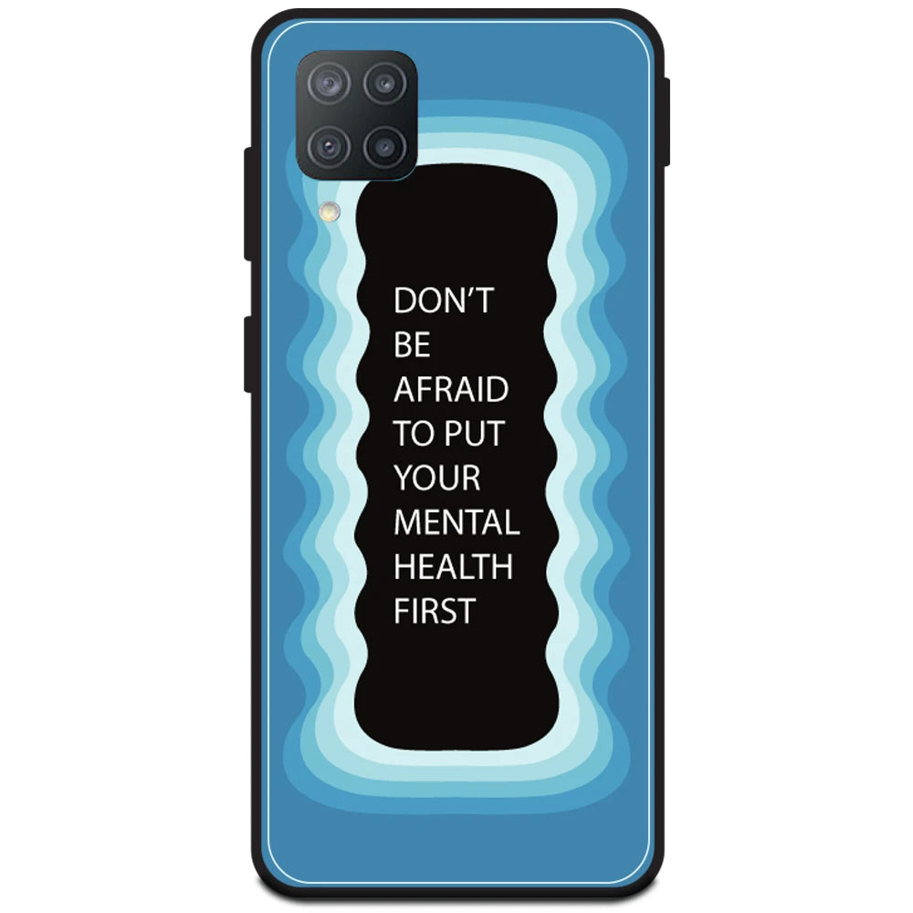 'Don't be Afraid To Put Your Mental Health First' - Blue Armor Case For Samsung Models Samsung M12