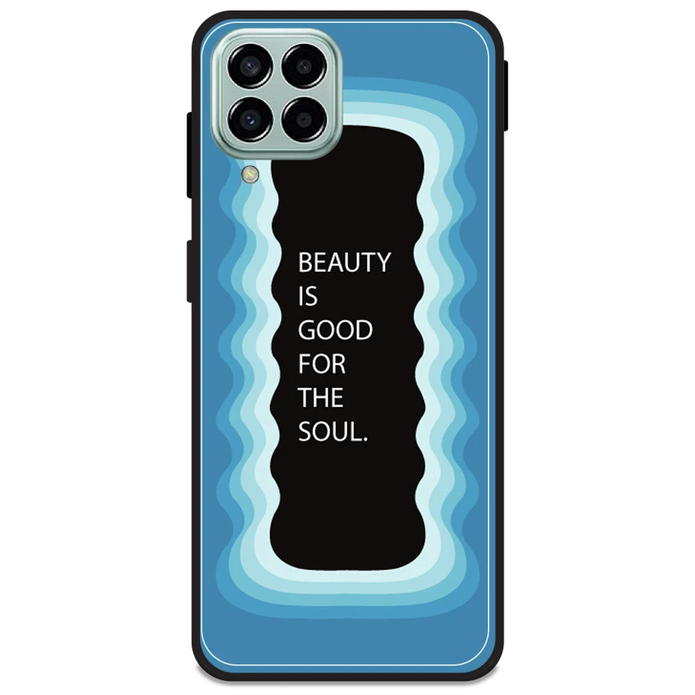 'Beauty Is Good For The Soul' - Blue Armor Case For Samsung Models Samsung M33 5G