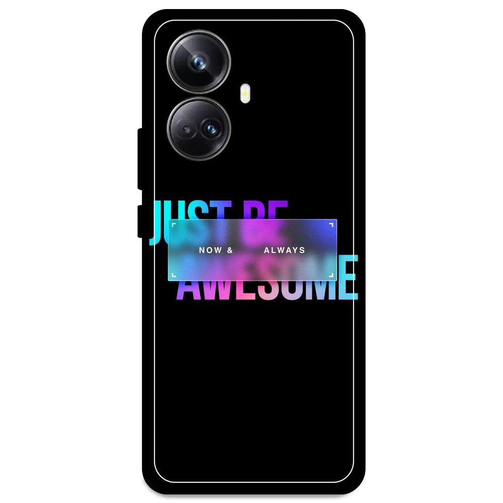 Now & Always - Armor Case For Realme Models Realme 10 Pro Plus
