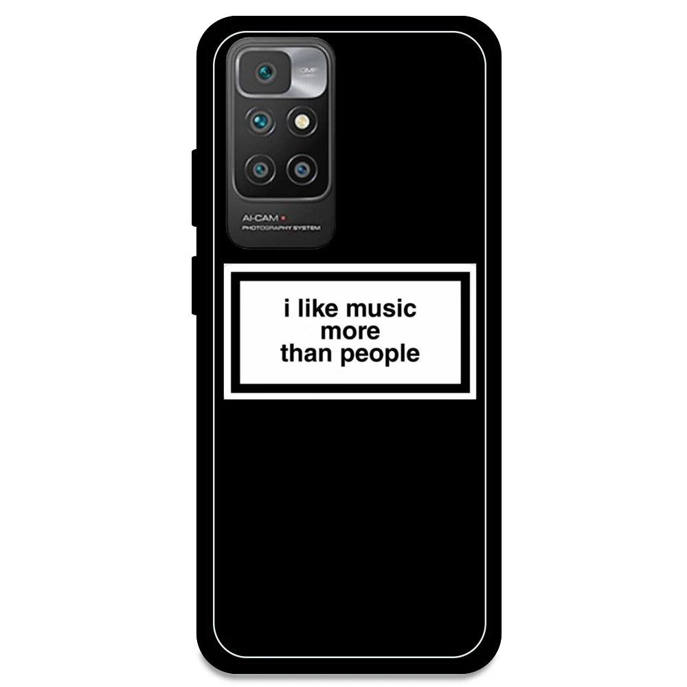 'I Like Music More Than People' - Armor Case For Redmi Models Redmi Note 10 Prime