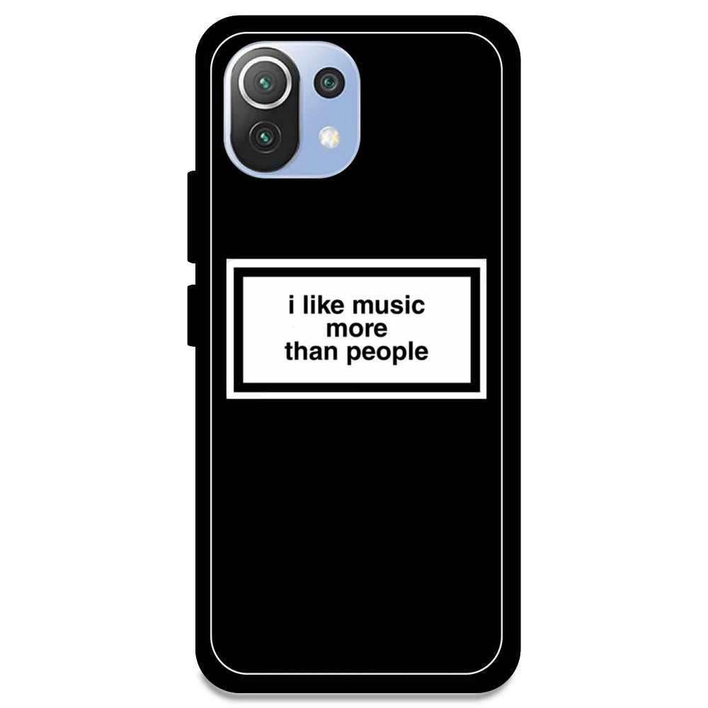 'I Like Music More Than People' - Armor Case For Redmi Models Redmi Note 11 Lite